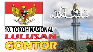 10 TOKOH NASIONAL LULUSAN PONDOK MODERN DARUSALAM GONTOR [upl. by Tratner]