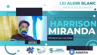 LEI ALDIR BLANC HARRISON MIRANDA [upl. by Cia]