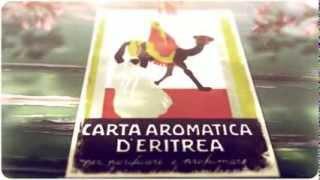 Carta Aromatica d Eritrea  Esclusivo Video Spot [upl. by Naujal]