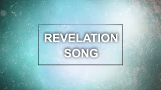 Revelation Song Lyric Video  Kari Jobe [upl. by Aver581]