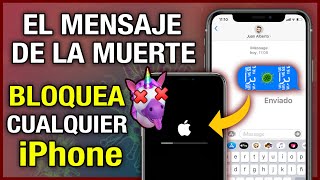 ESTE MENSAJE MATA A CUALQUIER iPhone 😱 LO BLOQUEA AL 100 [upl. by Elletnohs]