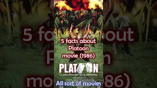 5 Facts about Platoon 1986 [upl. by Seiter]