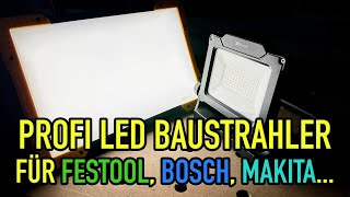 PROFI LED Arbeitsstrahler für Festool Bosch Makita Metabo CAS Milwaukee  Mikes Toolshop [upl. by Sedgewick944]