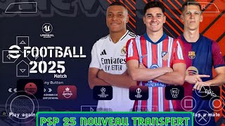 PPSSPP EFOOTBALL 2025 Nouveaux Transfert V400 [upl. by Phillip344]