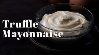 How to make Mayonnaise  Truffle aioli shorts [upl. by Siednarb]