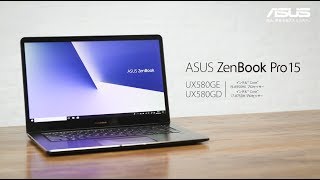 ASUS ZenBook Pro 15 UX580GE  UX580GDのご紹介 ｜ASUS JAPAN [upl. by Ibrik861]