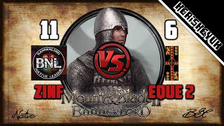 Zinfandel vs Eque 2 BNL Official  Mount and Blade 2 Bannerlord Div C [upl. by Maggy]