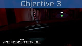 The Persistence  Objective 3 Realign the Sensors Walkthrough HD 1080P60FPS [upl. by Stefanie]