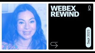 Webex Rewind  September 2023 [upl. by Yelnats903]