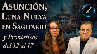 Asunción Luna Nueva en Sagitario y Pronósticos del 12 al 17 de Diciembre [upl. by Onitsuaf61]