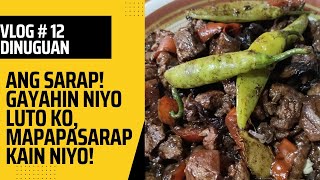 Cooking Dinuguan  Tidtad Kapampangan [upl. by Nonrev]