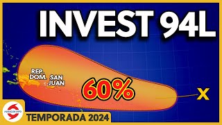 Invest 94L con más probabilidades de desarrollo Amenaza a República Dominicana Haití y Las Bahamas [upl. by Aileme]