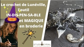 Le crochet de Lunéville loutil indispensable et magique en broderie [upl. by Neall]