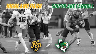 6A THIRD ROUND CONTEST Highland Park vs Southlake Carroll  Texas High School Football Playoffs [upl. by Yokoyama]