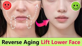 Reverse Aging Fast  Lift Lower Face Fix Marionette Lines and Downturned Mouth  Short Time [upl. by Ennobe]