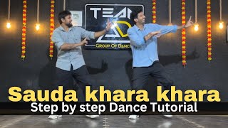 Sauda khara khara Step by Step dance tutorial weddingchoreography dancewithnikhil [upl. by Aicatsue]