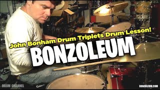 JOHN BONHAM DRUM TRIPLETS Drum Lesson [upl. by Azarria]