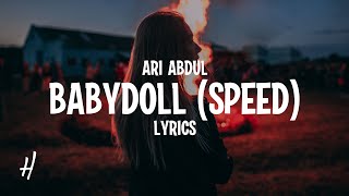 Ari Abdul  BABYDOLL Speed Lyrics [upl. by Dolores]