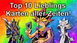 YuGiOh  Top 10 Lieblingskarten [upl. by Ardnikal]