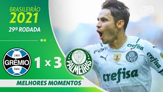 GRÊMIO 1 X 3 PALMEIRAS  MELHORES MOMENTOS  29ª RODADA BRASILEIRÃO 2021  geglobo [upl. by Aitnyc960]