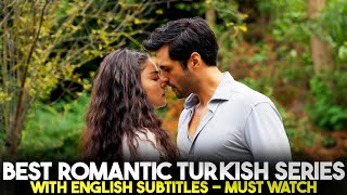 Top 7 Best Romantic Turkish Series with English Subtitles  You Must Watch [upl. by Gnad]