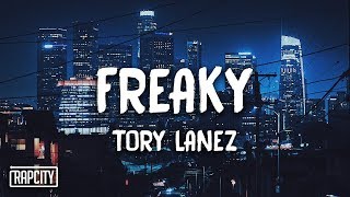 Tory Lanez  Freaky Lyrics [upl. by Dwain]