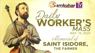 Sambuhay TV Mass  May 15 2024  San Isidro Labrador [upl. by Vachell]