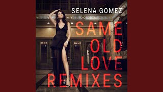 Same Old Love Filous Remix [upl. by Ruyle646]