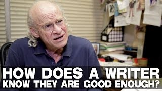 How Does A Writer Know They Are Good Enough by UCLA Professor Richard Walter [upl. by Norean]