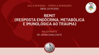 REMIT Resposta Endócrino Metabólica e Imunológica ao Trauma [upl. by Ludewig]