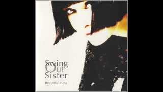 Swing Out Sister  Secret Love Invisible Audio HQ [upl. by Aikaj]