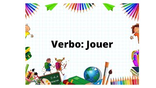 conjugacion del verbo jouer en frances [upl. by Hervey500]