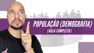 População demografia  Aula completa  Ricardo Marcílio [upl. by Nova]