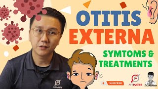 Otitis Externa Ear Canal infection  Symptoms amp Treatments [upl. by Dody]