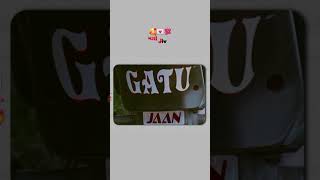 GATU JAAN ❤️😘💯 [upl. by Pincus]