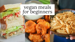 3 Easy Vegan Recipes for Beginners  Vegan Basics [upl. by Tolmach]