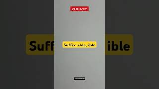 Suffix Able Ible  shorts shortsfeed shortsviral shortsyoutube shortvideo short fullforms [upl. by Muslim]