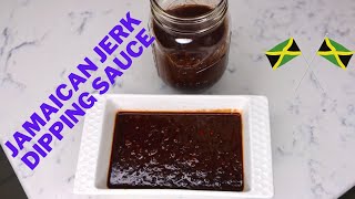 EASY JERK DIPPING SAUCE  JAMAICAN JERK DIPPING SAUCE RECIPE  HOMEMADE JERK SAUCE [upl. by Enywtna251]