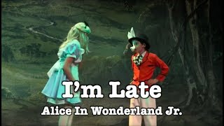 Im Late Alice In Wonderland [upl. by Auqinu]