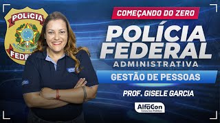 Concurso PF Administrativa 2024  Aula de Gestão de Pessoas  AlfaCon [upl. by Kammerer]