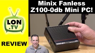 A Great Fanless Mini PC with an Intel N100 CPU Minix Z1000db Review [upl. by Adrianna]