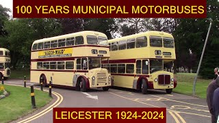 100 Years Of Municipal Motorbuses In The City Of Leicester 2024 [upl. by Der]