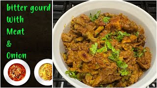 Karela Gosht Recipe bitter gourd with meat amp onions sabawaseemcooking food [upl. by Rihana289]