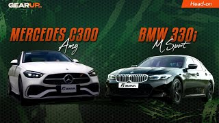 BMW 330i M Sport hay Mercedes C300 AMG chọn xe nào khi giá BẰNG NHAU  GearUp Headon [upl. by Whelan887]