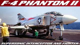 F4 Phantom II  McDonnell Douglas Supersonic Jet Interceptor And Fighter Bomber [upl. by Lisha]