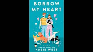 Borrow My Heart by Kasie West chapter 6 [upl. by Korey]