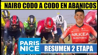 NAIRO Quintana y MARTINEZ DOMAN LOS ABANICOS HOY 🔵 RESUMEN 2 ETAPA PARIS NIZA 2022 [upl. by Stark]