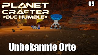 Planet Crafter DLC Humble l Unbekannte Orte 09 I gameplay I deutsch [upl. by Teraj838]