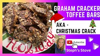 Graham Cracker Toffee Bars  Christmas Crack  Steph’s Stove [upl. by Ailecec945]