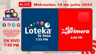 Loteka y la Primera en vivo 🎰 │Miércoles 19 de julio 2023– 755 PM [upl. by Dnomsad597]